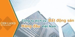 Dấu ấn Cen Land trên thị trường Bất động sản
