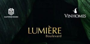 Vinhomes phân phối bán căn hộ Lumiere Boulevard